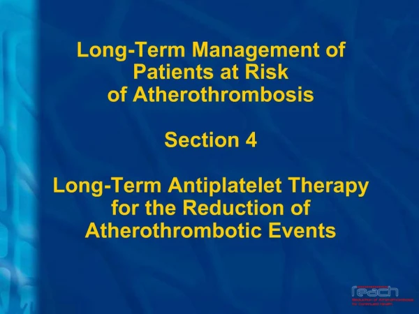 Long-Term Management of Patients at Risk of Atherothrombosis