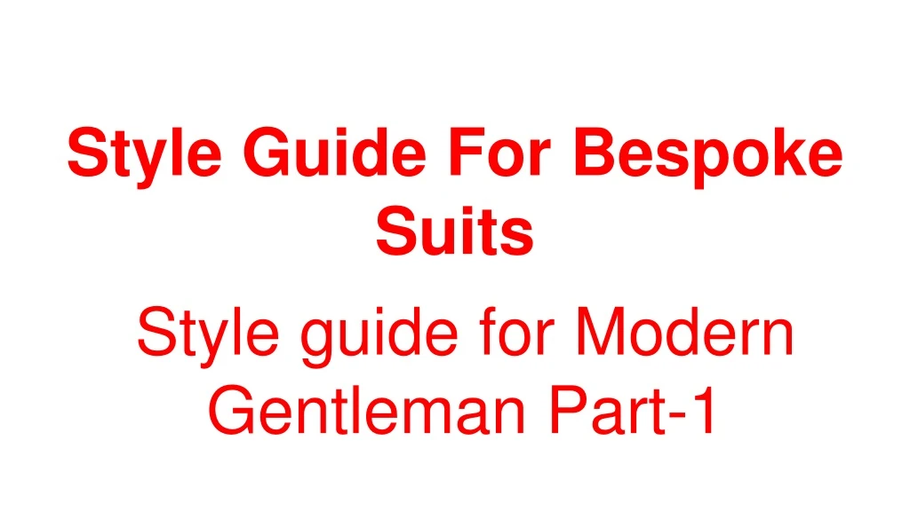 style guide for bespoke suits