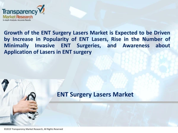 ENT Surgery Lasers Market Insights and Emerging Trends by 2027