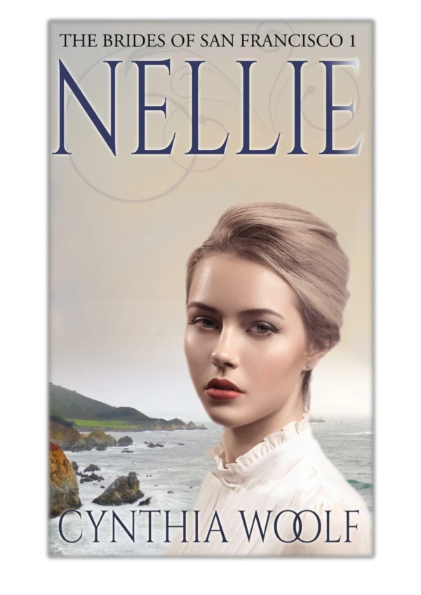 [PDF] Free Download Nellie By Cynthia Woolf