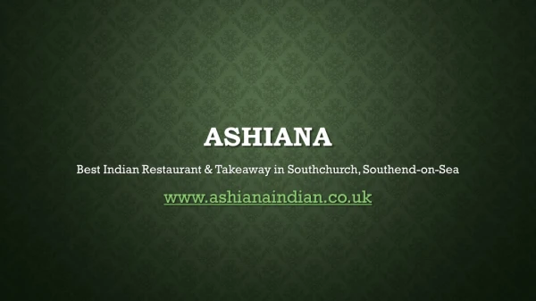 Best Indian Restaurant & Takeaway near me in Southchurch, Southend-on-Sea