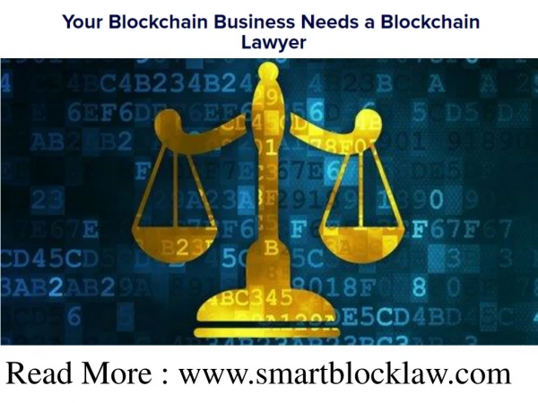 Your Blockchain Business Needs a Blockchain Lawyer