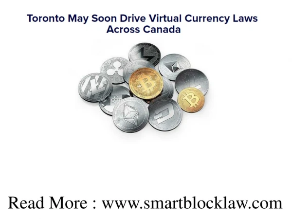 Toronto May Soon Drive Virtual Currency Laws Across Canada
