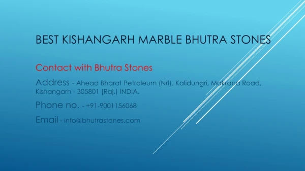 Best Kishangarh marble Bhutra Stones