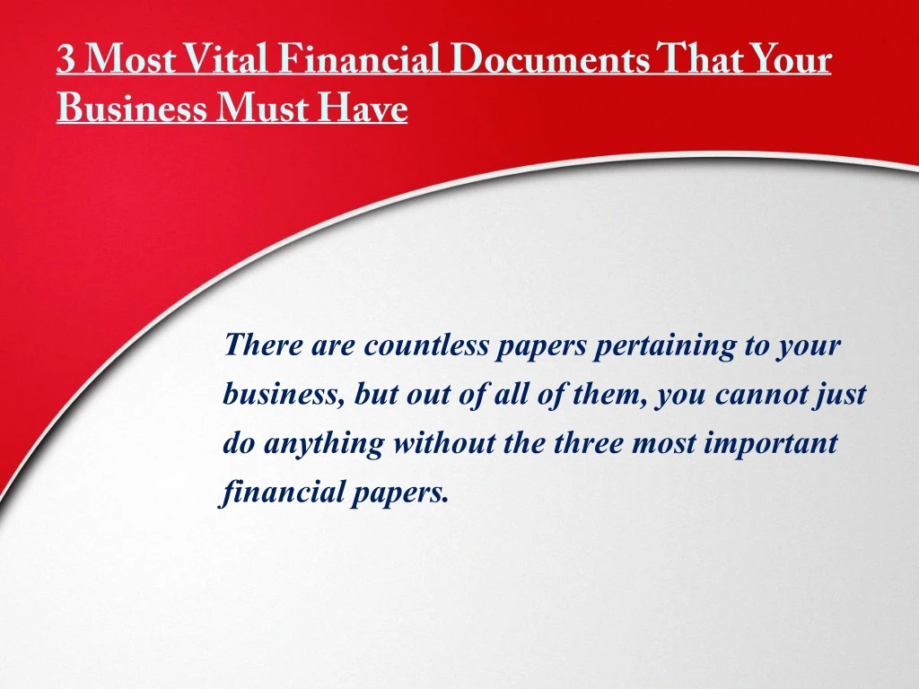 3 most vital financial documents that your business must have