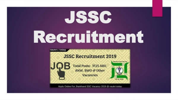 JSSC Recruitment 2019 For 3125 ABO, ANW, BWO & Other Vacancies