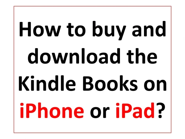 How to buy and download the Kindle Books on iPhone or iPad?