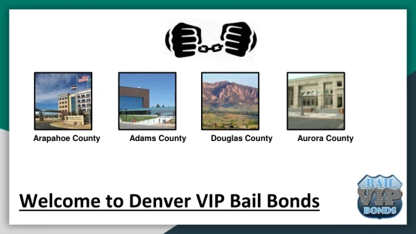 Make Your Bail Fast with Adams County Bail Bonds | VIP Bail Bonds