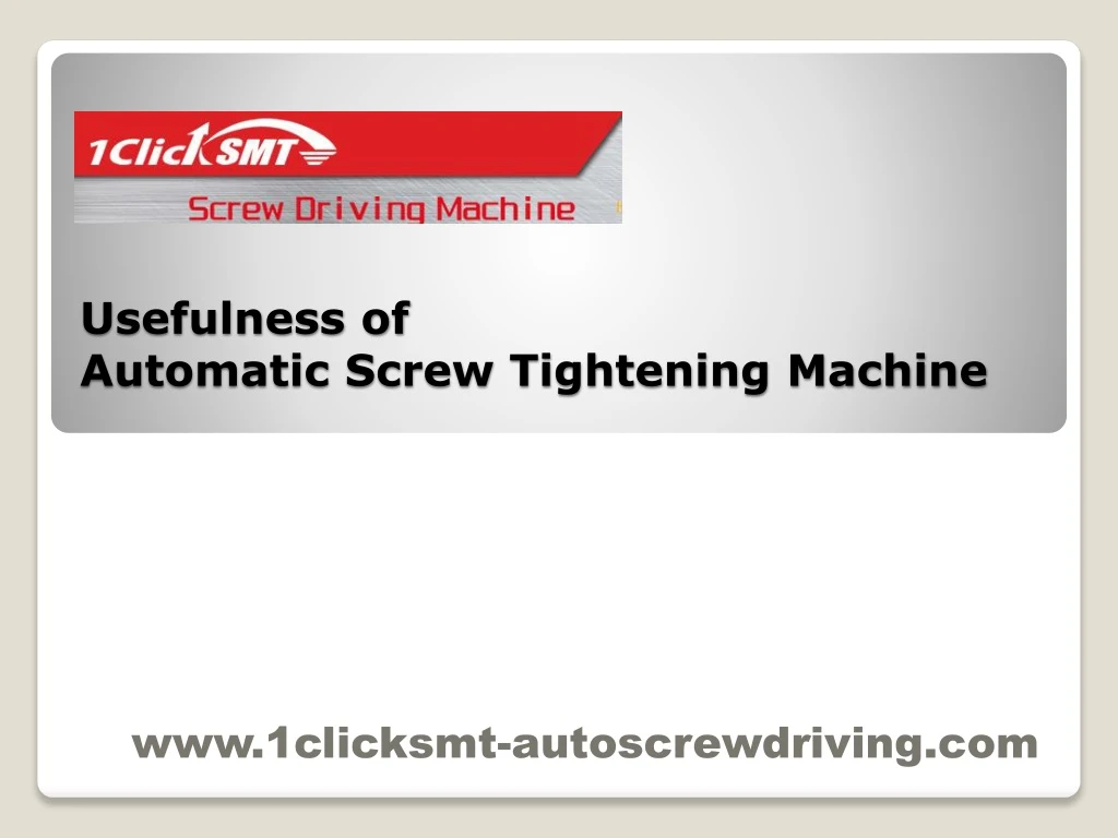 usefulness of automatic screw tightening machine