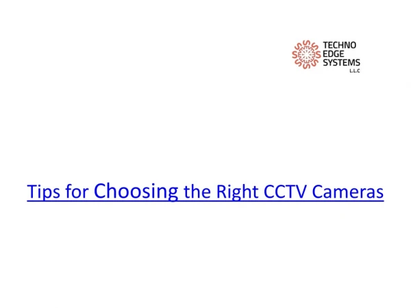 Tips for Choosing the Right CCTV Cameras