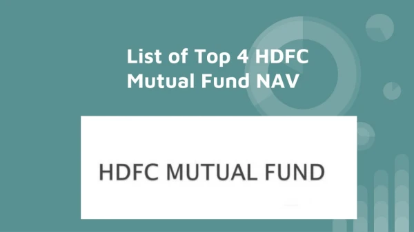 List of Top 4 HDFC Mutual Fund NAV