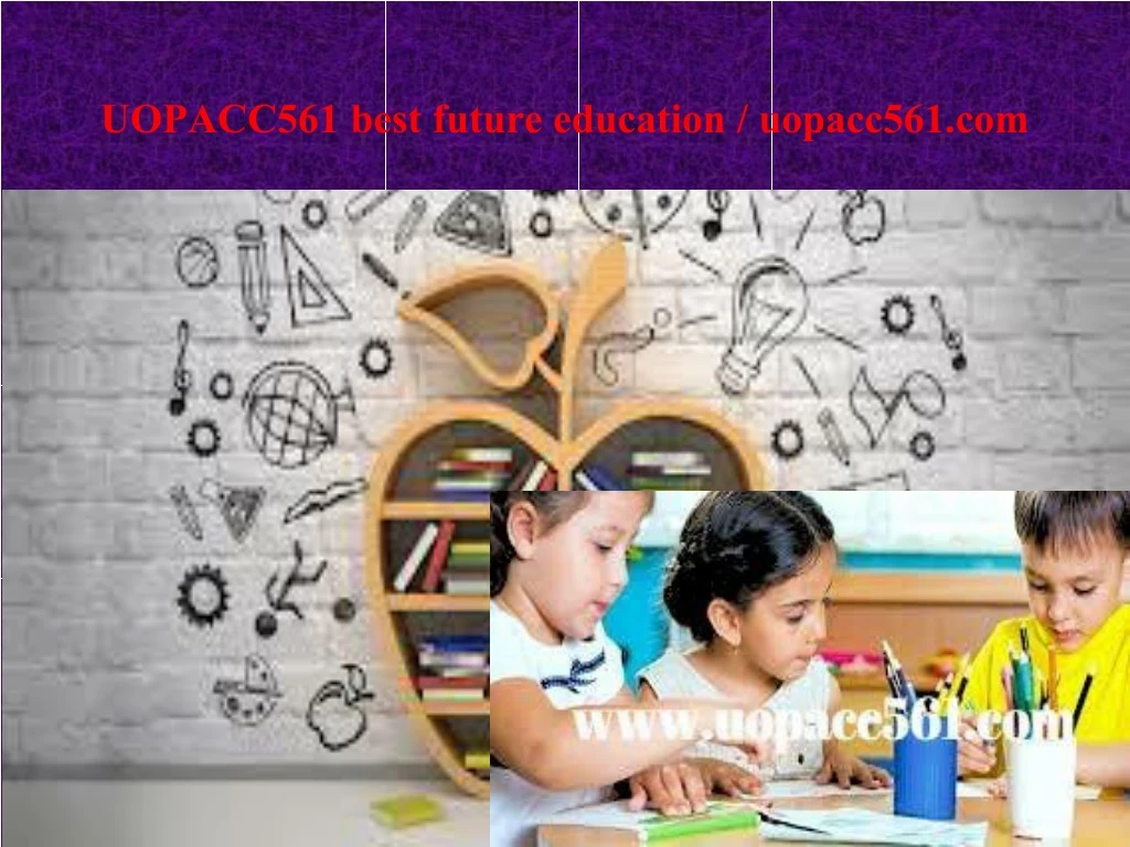 uopacc561 best future education uopacc561 com