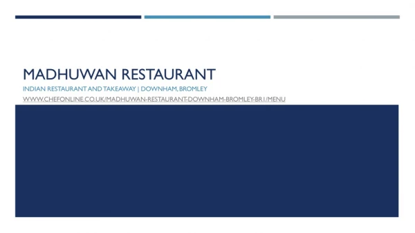 Indian Restaurant and Takeaway | Downham, Bromley