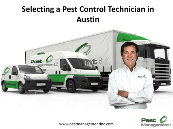 Selecting a Pest Control Technician in Austin