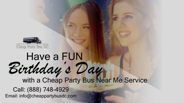 Have a FUN Birthday’s Day with a Party Bus Near Me Service