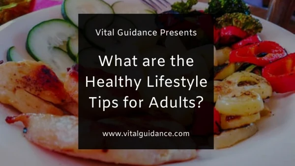 What are the healthy lifestyle tips for adults