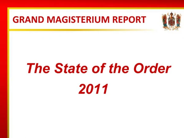 GRAND MAGISTERIUM REPORT