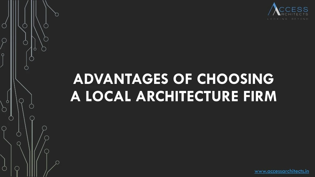 advantages of choosing a local architecture firm