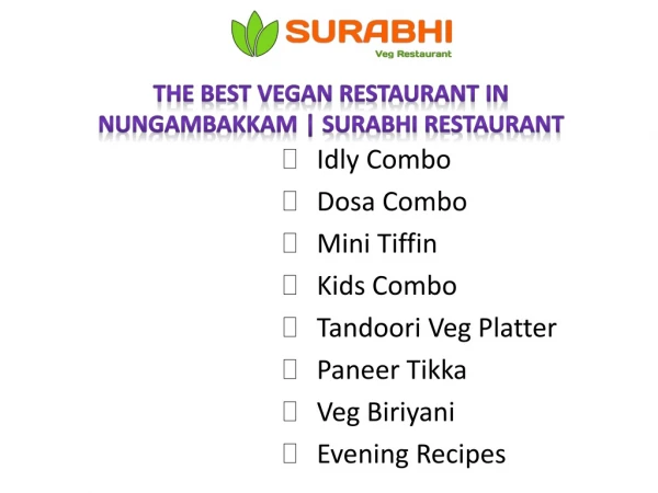 The Best Vegan restaurant In Nungambakkam - Surabhi Restaurant