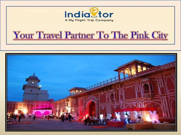 your travel partner to the pink city