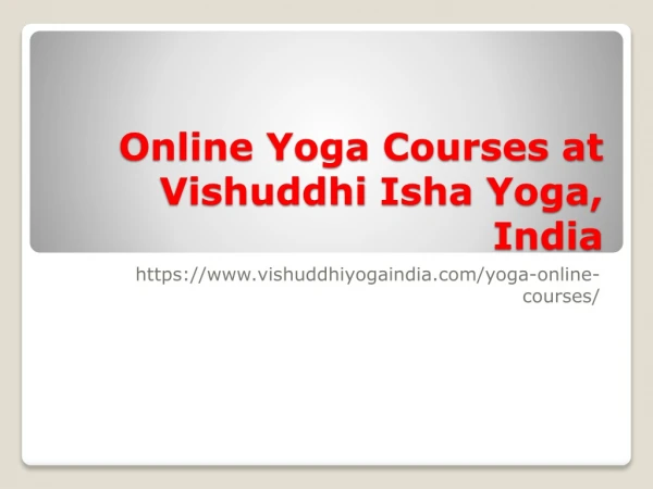 Online Yoga Courses at Vishuddhi Isha Yoga, India