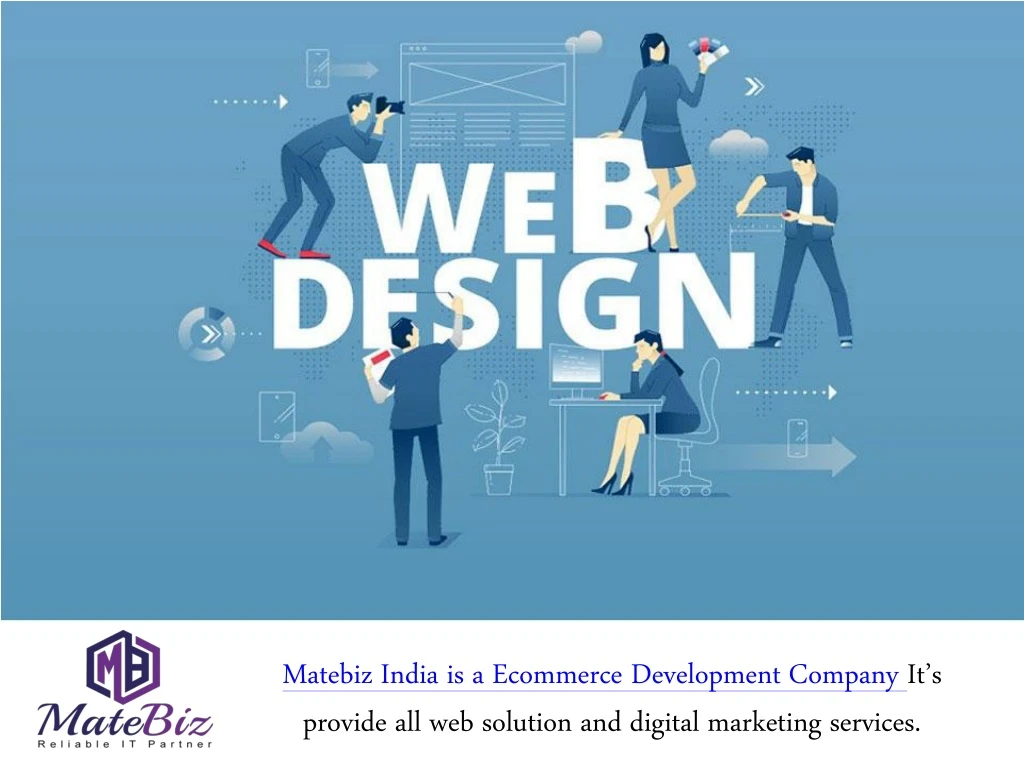 matebiz india is a ecommerce development company