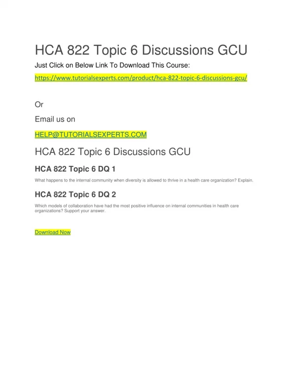 HCA 822 Topic 6 Discussions GCU