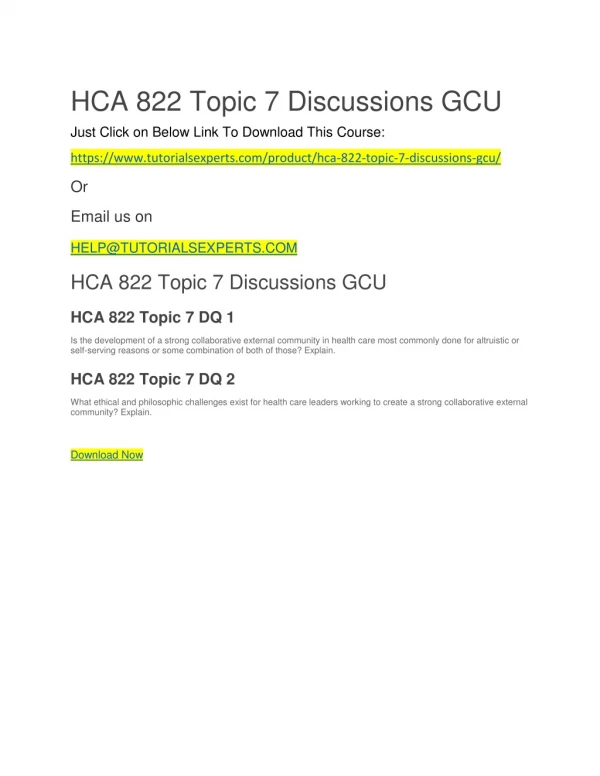 HCA 822 Topic 7 Discussions GCU