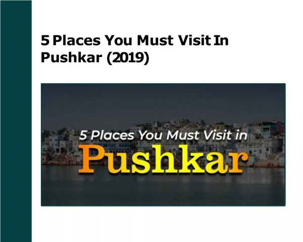 5 Places You Must Visit In Pushkar (2019)