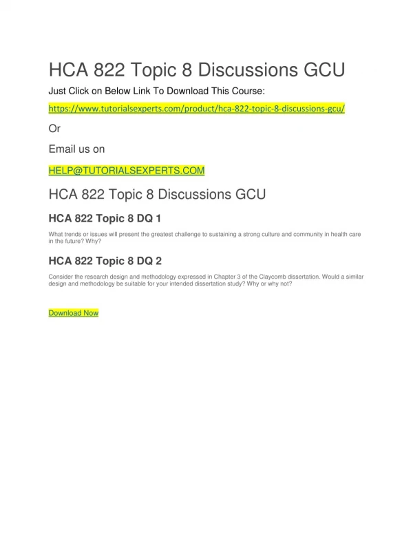 HCA 822 Topic 8 Discussions GCU