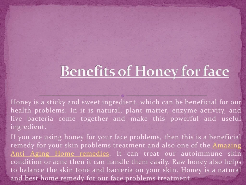 benefits of honey for face