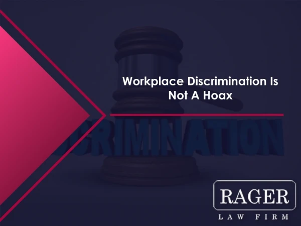 Workplace Discrimination Is Not A Hoax