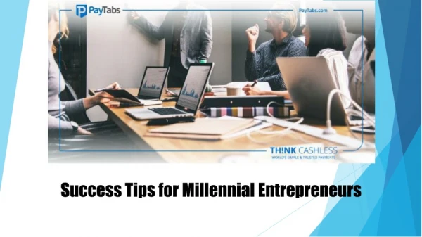 Success Tips for Millennial Entrepreneurs