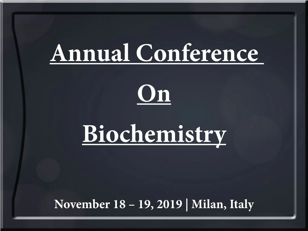 annual conference on biochemistry
