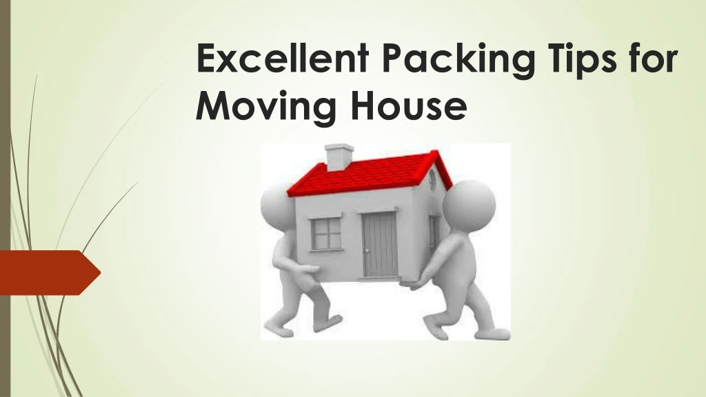 excellent packing tips for moving house