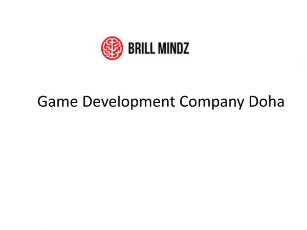 Game Development Company Doha | Brillmindz
