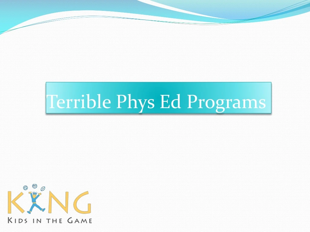 terrible phys ed programs