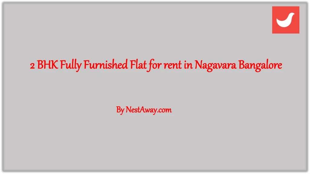 2 bhk fully furnished flat for rent in nagavara