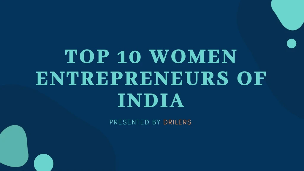 top 10 women entrepreneurs of india