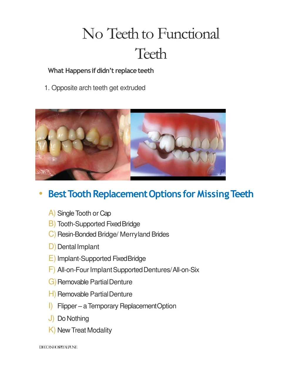 no teeth to functional teeth