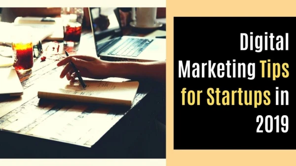 Digital Marketing Tips for Startups in 2019