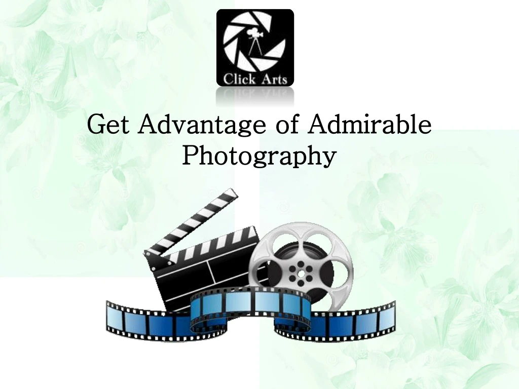 get advantage of admirable photography