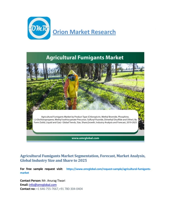 Agricultural Fumigants Market: Global Industry Trends, Market Size, Competitive Analysis and Forecast - 2019-2025