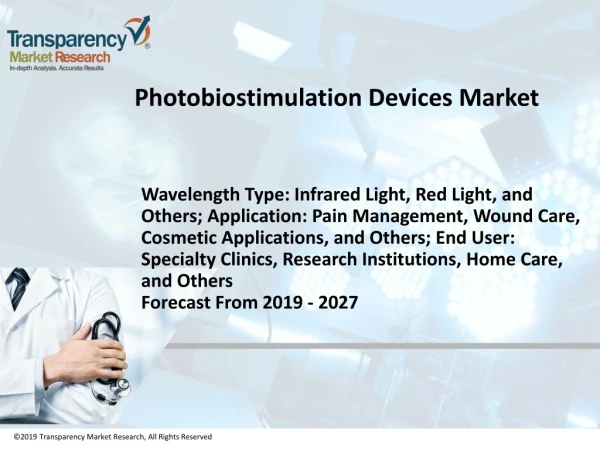 Photobiostimulation Devices Market to Exceed US$ 300 Mn by 2027