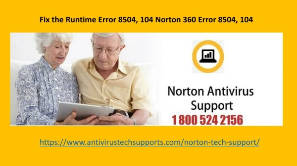 Fix the Runtime Error 8504, 104 Norton 360 Error 8504, 104.