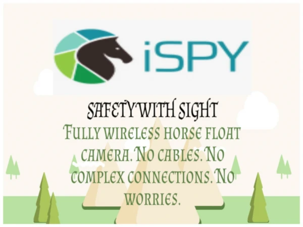Wireless ISPY Horse Camera