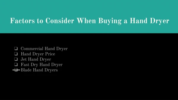 Factors to Consider When Buying a Hand Dryer