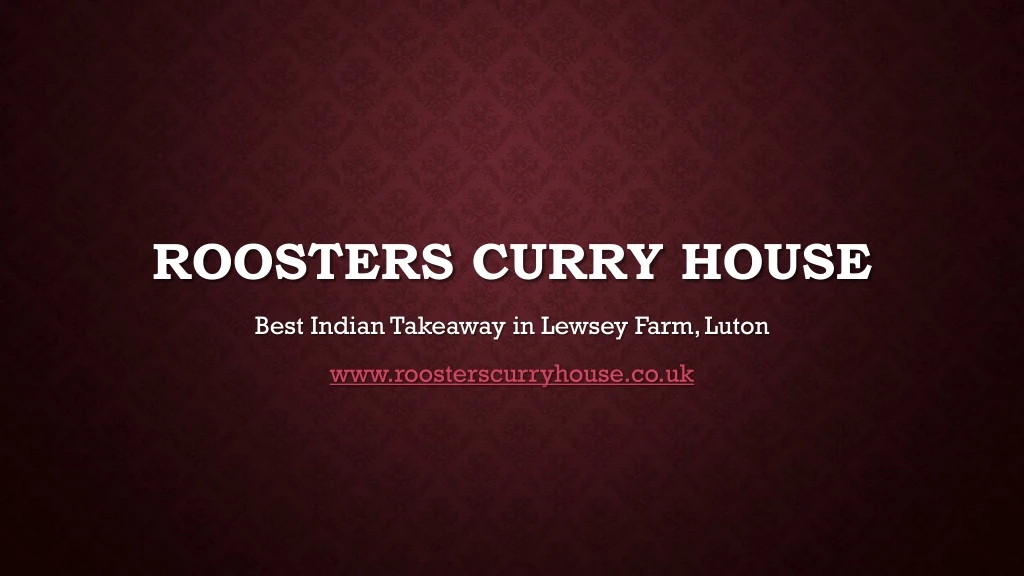 roosters curry house