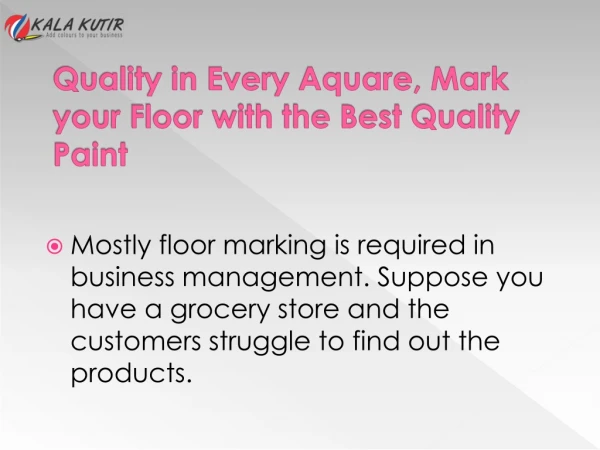 Mark your Floor with the Best Quality Paint