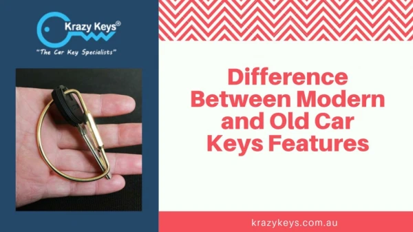 What are the Difference Between New and Old Automotive Keys Features?